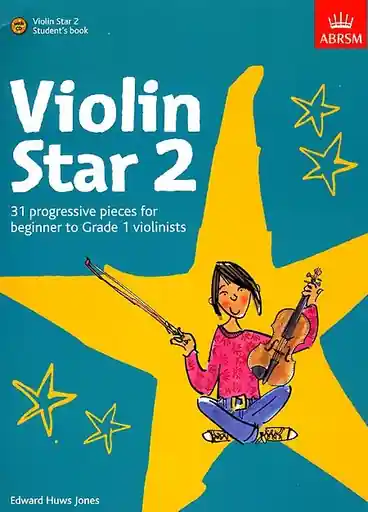 Weekend Sale Jones, Edward Huws: Violin Star 2-Student's book-31 Progressive pieces for beginner to grade 1 violinists