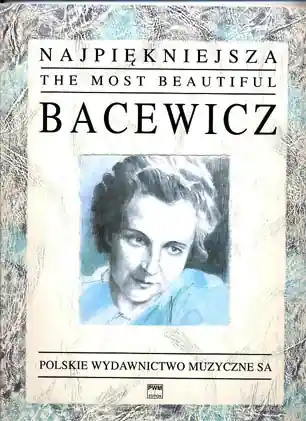 Premium Bacewicz, Grazyna: The Most Beautiful Bacewicz (violin & piano)