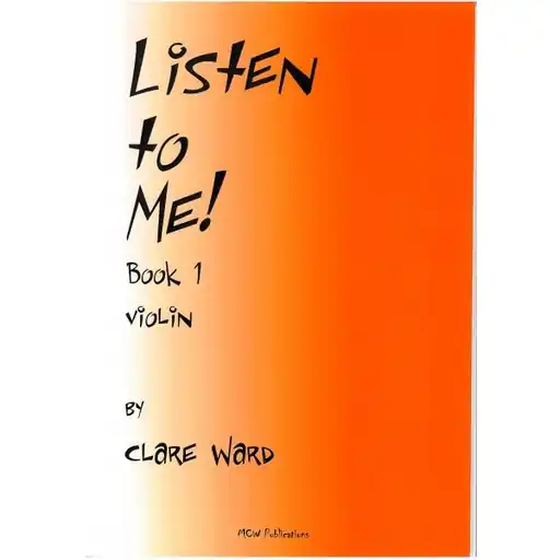 Budget Ward, Clare: Listen to Me Bk. 1 (violin & piano)