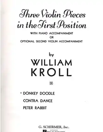 Kroll, William: Donkey Doodle (violin & piano w/ optional 2nd violin part) Last Chance