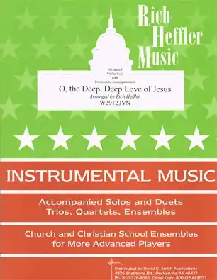 Heffler, R.: O, The Deep, Deep Love of Jesus (violin & piano) Last Chance