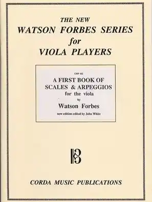 Trusted Brand Forbes, Watson: A First Book of Scales and Arpeggios for Viola Players Bk.1 of 3