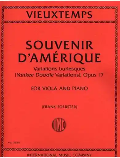 Don’t Miss Out Vieuxtemps, Henri: Souvenir d'Amerique, Yankee Doodle Var., Op.17 (viola/piano)