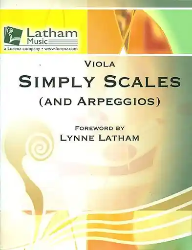 Latham, Lynne: Simply Scales (and Arpeggios) for Viola Handmade