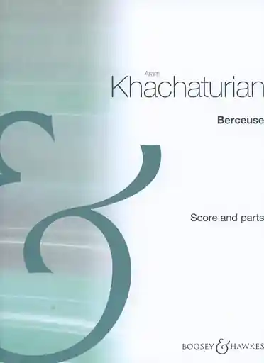 Khachaturian, Aram: Berceuse (violin, cello, piano) Order Now