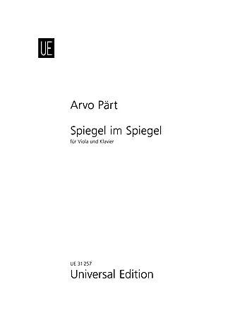 Save Now Part: Spiegel im Spiegel (viola & piano) Universal Edition