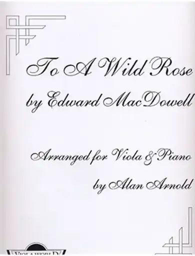 Super Sale MacDowell: To A Wild Rose (viola & piano)