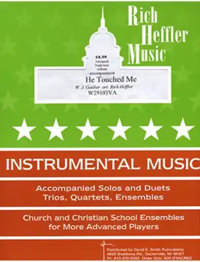 Gaither, W.J.: He Touched Me (viola solo) Hot Deal
