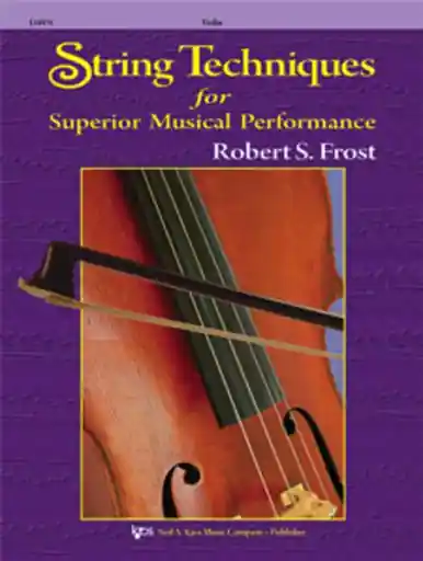 Frost, Robert: String Technique for Superior Musical Performance (viola) Buy Direct