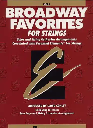 Conley, Lloyd: Broadway Favorites for Strings (viola) Fan Favorite