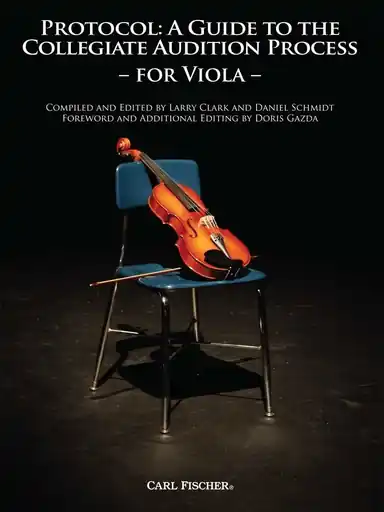 Clark, Larry: Protocol-A Guide to the Collegiate Audition Process for Viola Original