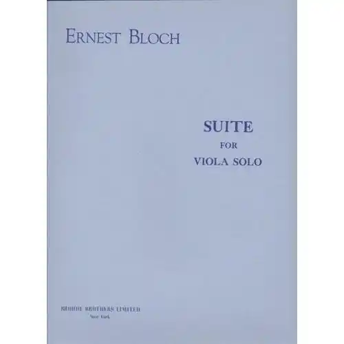 Bloch, Ernest: Suite for Viola Solo (viola solo) Reduced Price