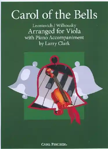 Wilhousky, Peter (Clark): Carol of the Bells (viola & piano) Top Rated