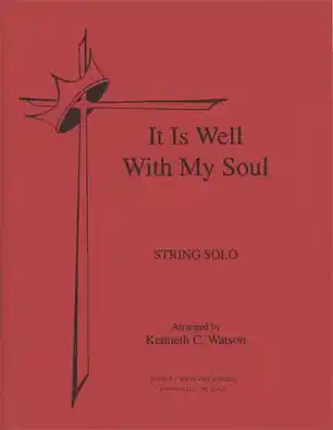 Order Now Watson, K.C.: It Is Well With My Soul (Viola & Piano)