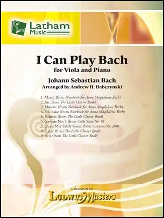 Bach. (Dabcyznski): I can play Bach (viola, piano) Latham. Hot Picks