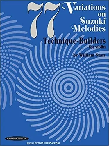 Best Choice Starr, William: 77 Variations on Suzuki Melodies (viola)