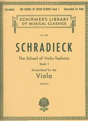 High Quality Schradieck, H. (Lifschey): The School of Violin-Technics, Transcribed for the Viola, Volume I (viola)