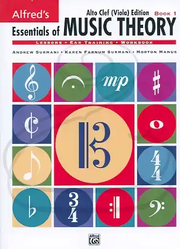 Super Sale Surmani, Farnum Surmani, & Manus: Essentials of Music Theory - Alto Clef, Bk.1 (viola) Alfred Music