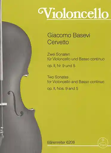 Zwei Sonaten aus op.2 fur Violoncello und Basso continuo oder 2 Violoncelli ((Two Sonatas for Cello and Basso Continuo)Nr. 5 und 9 by Giacomo Basevi Cervetto, Barenreiter Buy Direct