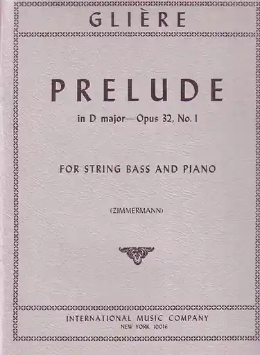 Gliere, Reinhold (Zimmermann): Prelude Op.32#1 (bass & piano) Direct From Manufacturer