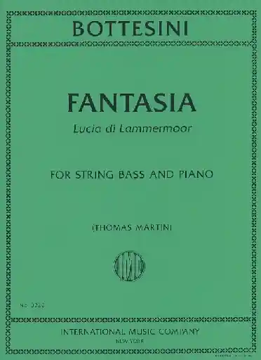 Exclusive Bottesini, Giovanni (Martin): Fantasia ''Lucia di Lammermoor'' (bass & piano)