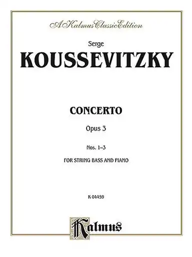 Koussevitzky: Concerto, Op.3 (bass & piano) Kalmus Next Day Delivery