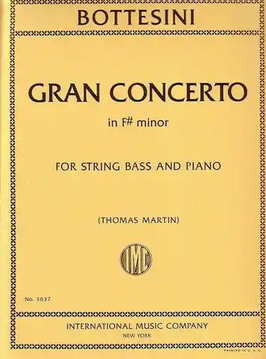 Bottesini, G.: Gran Concertino in f# minor (string bass & piano) Limited Offer