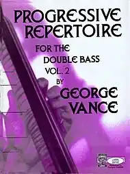 Vance: Progressive Repertoire for the Double Bass, Vol.2 (bass)(audio access) Carl Fischer Last Chance
