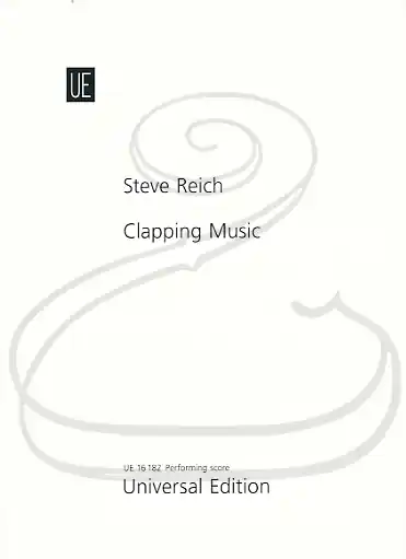 Bargain Reich: (Score) Clapping Music - Performance Score (2 performers) Universal Edition