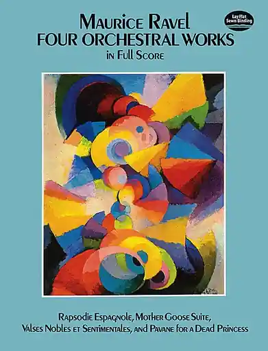 Popular Ravel, M.: (Dover Score) Four Orchestral Works (full orchestra)