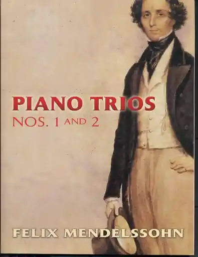 Exclusive Mendelssohn, F.: Piano Trios Nos.1 and 2 (piano trio)