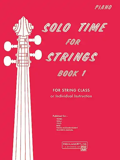Etling, F.R.: Solo Time for Strings, Bk.1 (piano accompaniment) Next Day Delivery
