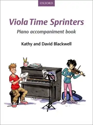 Blackwell, K.&D.: Viola Time Sprinters (piano accompaniment) Last Chance