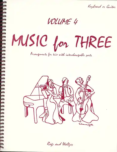 Kelley, Daniel: Music for Three Vol.4 Rags & Waltzes (piano or guitar) Buy Direct
