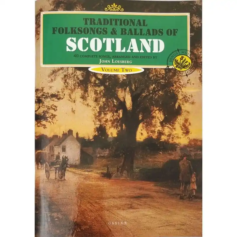 Vol2 Folksongs & Ballads Scots Editor’s Pick