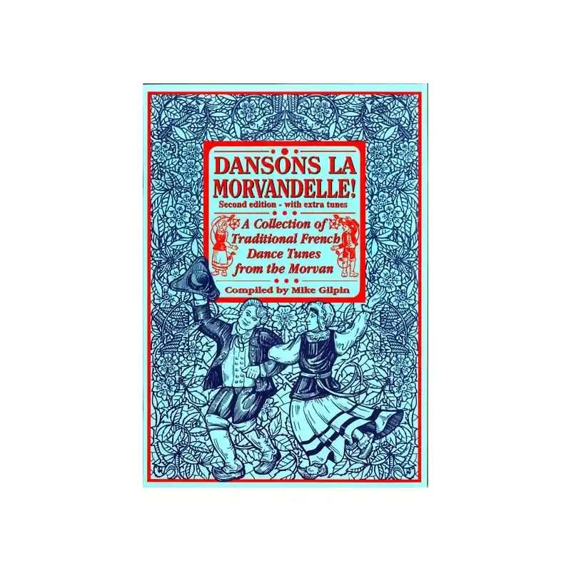 Weekend Sale Dansons La Morvandelle, 2nd Ed