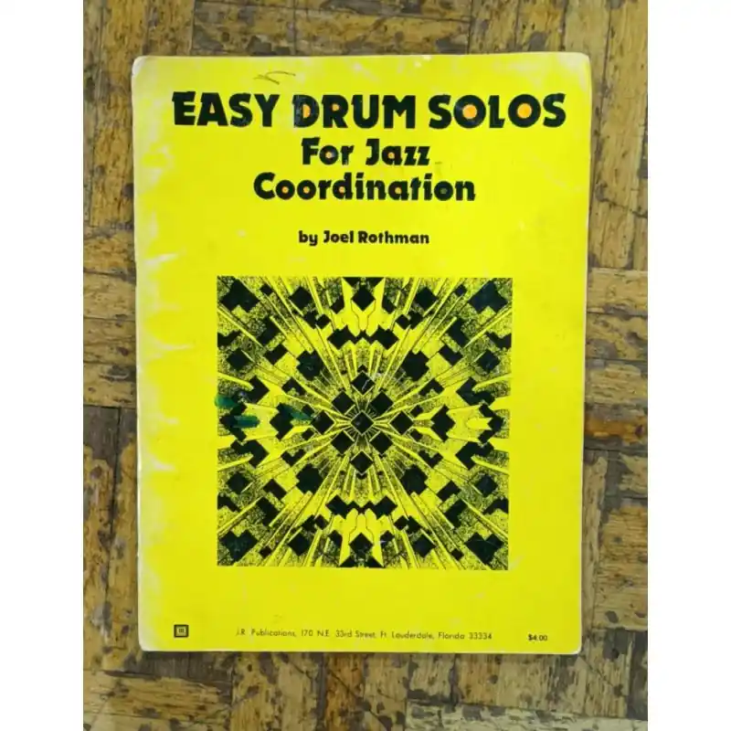 Get Yours Easy Drum Solos For Jazz Coordination by Joel Rothman