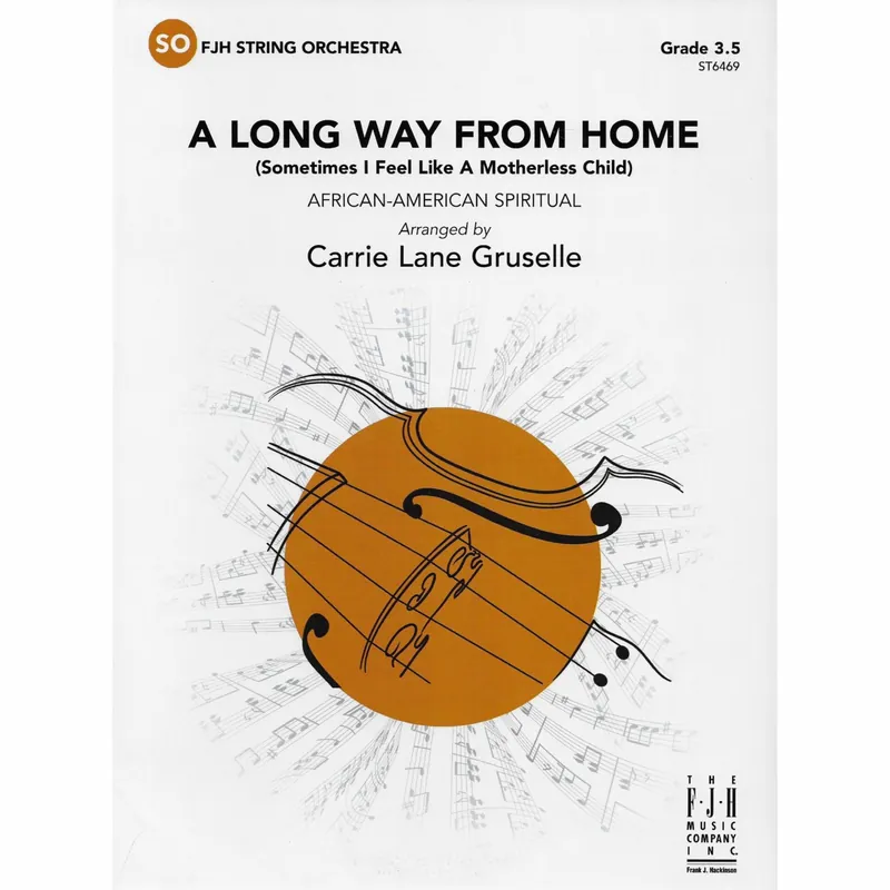 A Long Way From Home for String Orchestra Latest